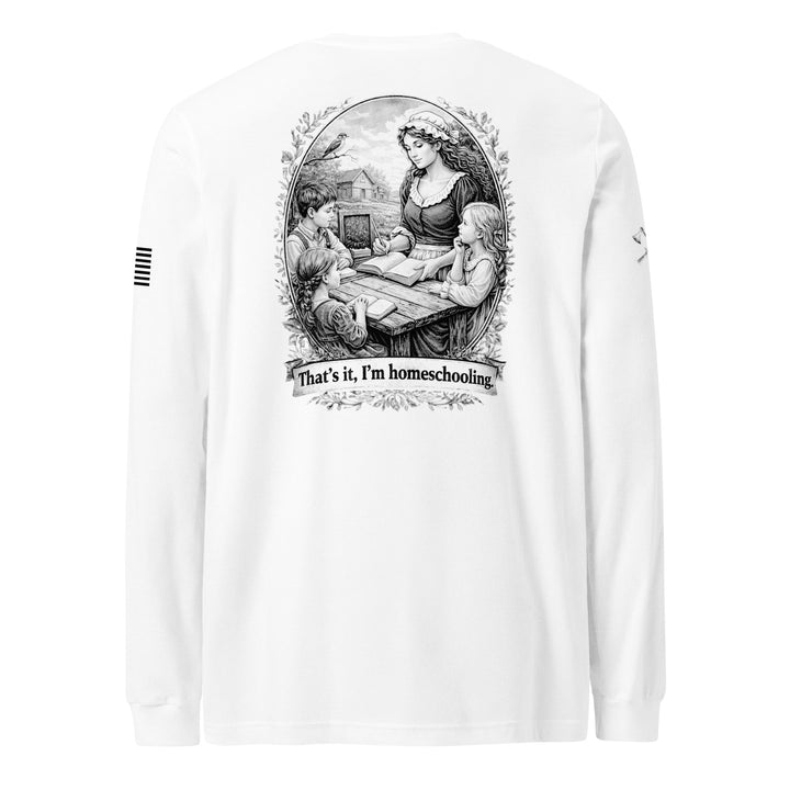 Homeschooling Long Sleeve